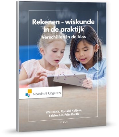 Rekenen-wiskunde in de praktijk-Verschillen in de klas, Wil Oonk ; Ronald Keijzer ; Sabine Lit ; Frits Barth - Paperback - 9789001877828