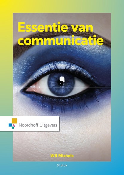 Essentie van communicatie, Wil Michels - Ebook - 9789001878160