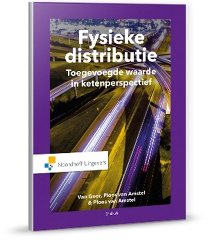 Fysieke distributie, Ad van Goor ; M.J. Ploos van Amstel ; Walter Ploos van Amstel - Paperback - 9789001886998