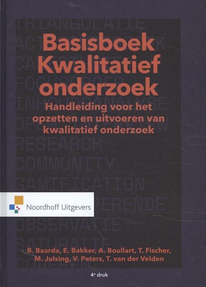 Basisboek Kwalitatief Onderzoek, Ben Baarda ; Esther Bakker ; Annelien Boullart ; Mark Julsing - Gebonden - 9789001888183