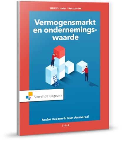 De financiële functie: Vermogensmarkt en ondernemingswaarde, André Heezen ; Teun Ammeraal - Paperback - 9789001889081