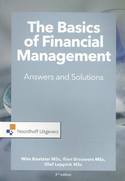 The Basics of financial management, W. Koetzier ; M.P Brouwers ; O.A. Leppink - Paperback - 9789001889258