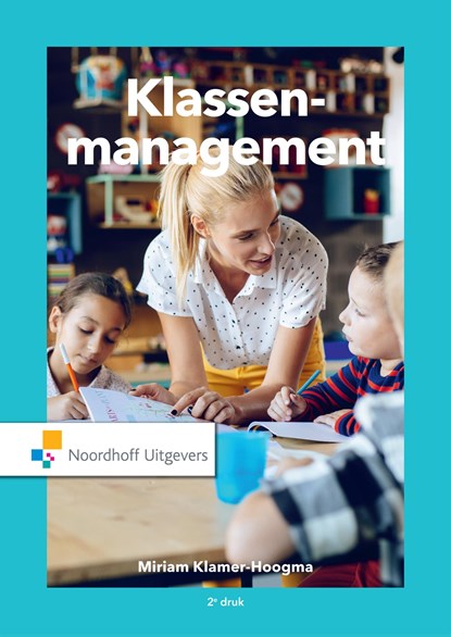 Klassenmanagement, Miriam Klamer-Hoogma - Ebook - 9789001889715