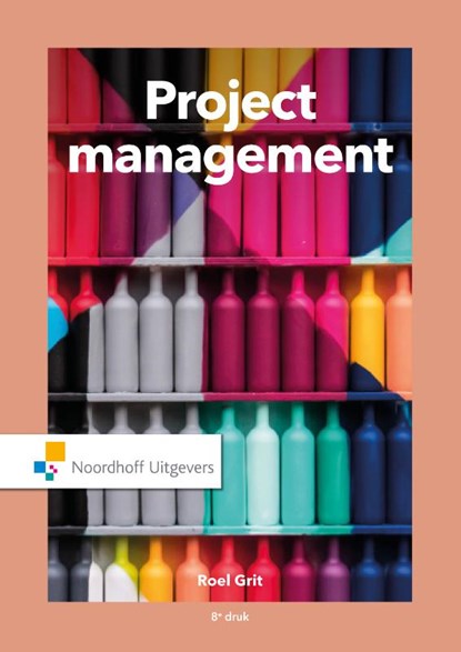 Projectmanagement, Roel Grit - Gebonden - 9789001891589