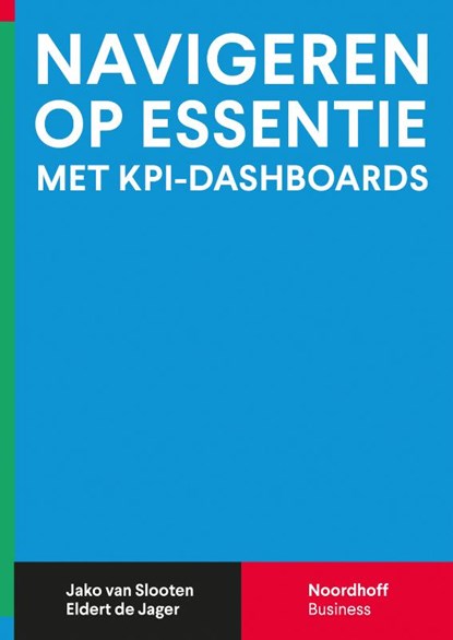 Navigeren op essentie, Jako van Slooten ; Eldert de Jager - Paperback - 9789001893149