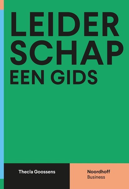 Leiderschap, een gids, Thecla Goossens - Paperback - 9789001893224