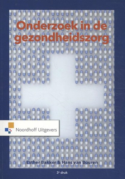 Onderzoek in de gezondheidszorg, Esther Bakker ; Hans van Buuren - Paperback - 9789001895501