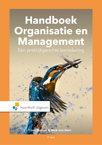 Handboek Organisatie en Management., Jos Marcus ; Nick van Dam - Ebook - 9789001895617