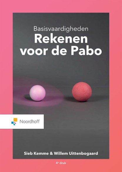 Basisvaardigheden Rekenen voor de Pabo, Sieb Kemme ; Willem Uittenbogaard - Paperback - 9789001895822