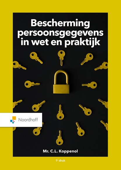Bescherming persoonsgegevens in wet en praktijk (e-book), C.L. Koppenol - Ebook - 9789001896362