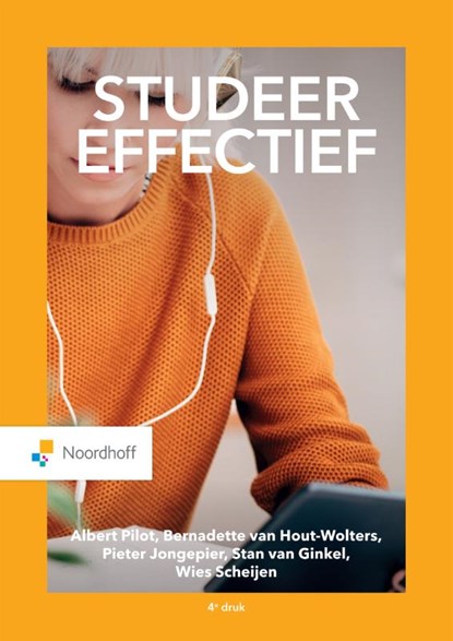 Studeer Effectief, Albert Pilot ; Bernadette van Hout-Wolters ; Pieter Jongepier ; Wies Scheijen ; Stan van Ginkel - Paperback - 9789001896454