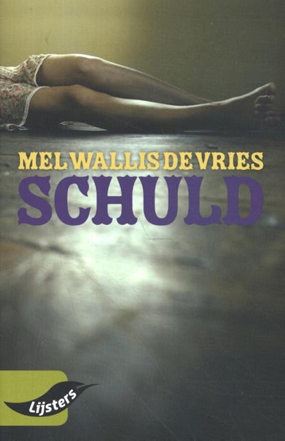 Schuld, Mel Wallis de Vries - Paperback - 9789001899080
