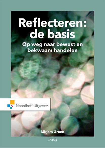 Reflecteren de basis, Mirjam Groen - Ebook - 9789001900038