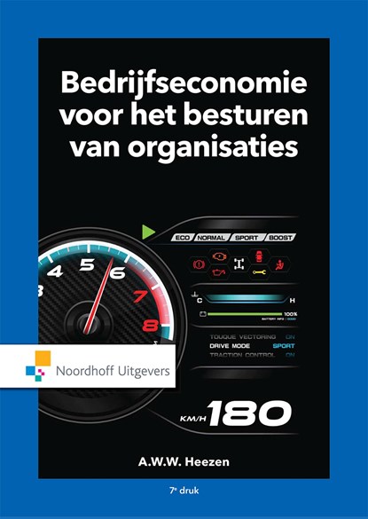 Bedrijfseconomie voor het besturen van organisaties, A.W.W. Heezen - Ebook - 9789001900090
