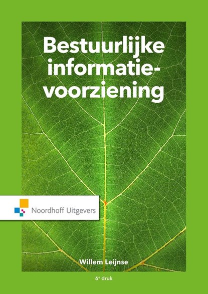 Bestuurlijke informatievoorziening, Willem Leijnse - Paperback - 9789001903176