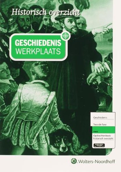 Geschiedeniswerkplaats / Opdrachtenboek / deel Historisch overzicht, GEUGTEN, T. van der - Paperback - 9789001954741