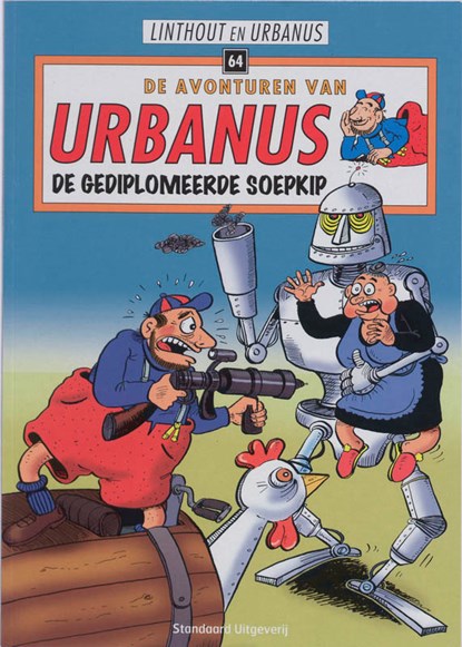De gediplomeerde soepkip, Urbanus ; Linthout - Paperback - 9789002201516