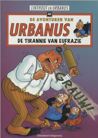 De Tirannie van Eufrazie, Urbanus ; Willy Linthout - Paperback - 9789002202902