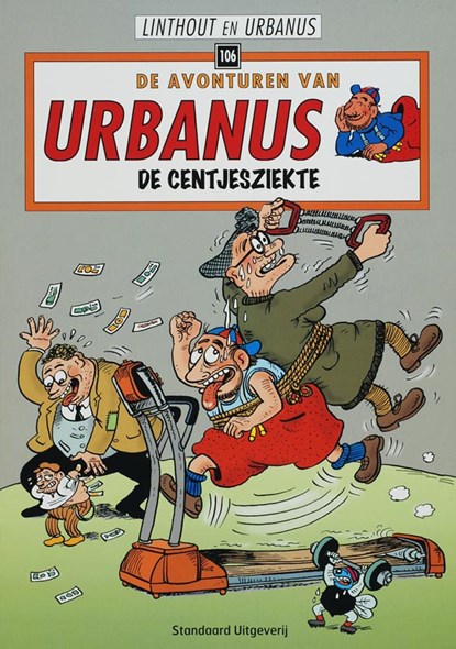 De centjesziekte, Willy Linthout ; Urbanus - Paperback - 9789002215902
