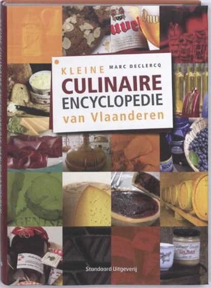 Kleine culinaire encyclopedie van Vlaanderen, DECLERCQ, M. - Paperback - 9789002222849