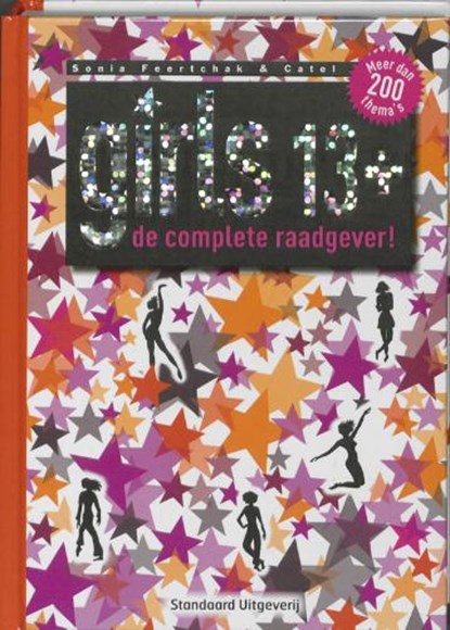 Girls 13+ de complete raadgever!, FEERTCHAK, Sonia - Gebonden - 9789002234590
