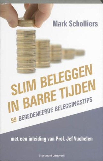 Slim beleggen in barre tijden, SCHOLLIERS, Mark - Paperback - 9789002235313