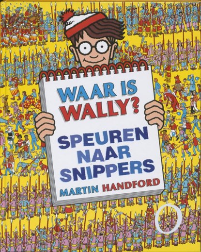 Speuren naar snippers, Martin Handford - Gebonden - 9789002235955