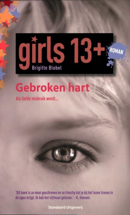 Girls 13+ Gebroken hart, Brigitte Blobel - Paperback - 9789002244308