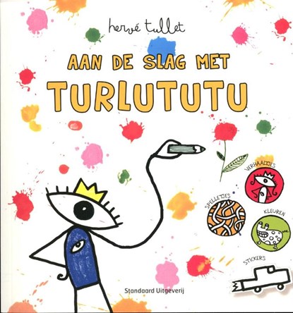 Aan de slag met turlututu, Herve Tullet - Paperback - 9789002246692