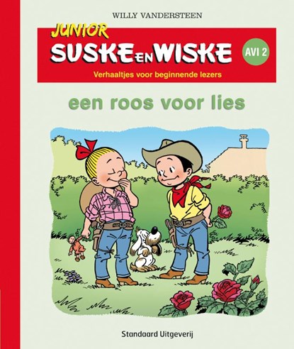 Een roos voor Lies, Willy Vandersteen ; Pieter van Oudheusden - Gebonden - 9789002247378