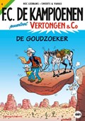 Vertongen & co 04. de goudzoeker | Hec Leemans ; Swerts & Vanas | 