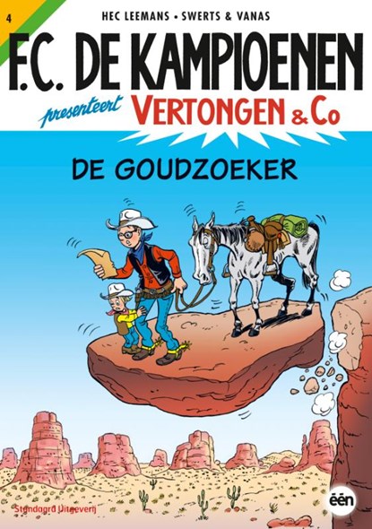 De goudzoeker, Swerts & Vanas ; Hec Leemans - Paperback - 9789002248344