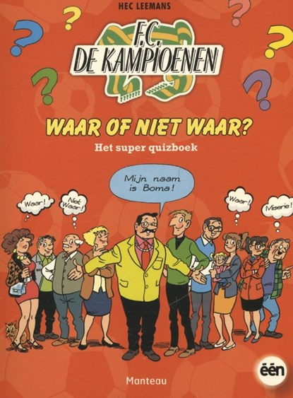 Waar of niet waar?, Hec Leemans ; Annemie Bosmans - Paperback - 9789002250743