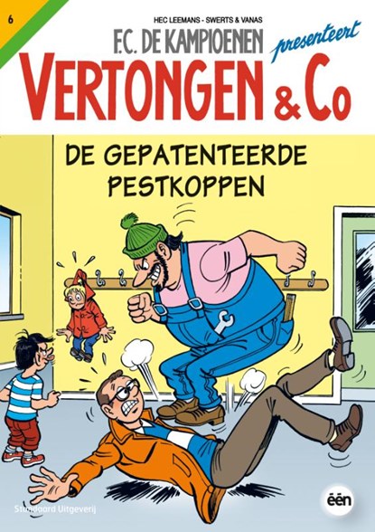 De gepatenteerde pestkoppen, Hec Leemans ; Wim Swerts ; Luc Vanas - Paperback - 9789002251726