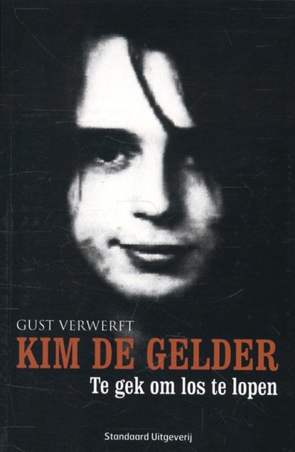Kim de Gelder, Gust Verwerft - Paperback - 9789002252709