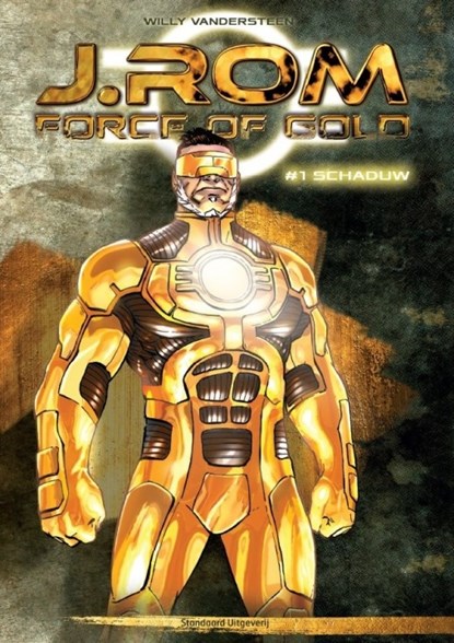 J.rom, force of gold Hc01. schaduw, romano molenaar - Overig Gebonden - 9789002256776