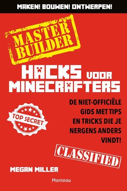 Minecraft Hacks Master Builder, Morgan Miller - Paperback - 9789002258404