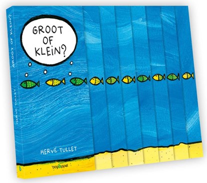 Groot of klein?, Herve Tullet - Gebonden - 9789002258541