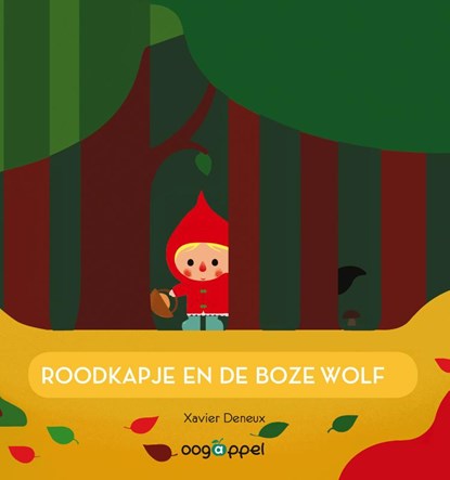 Roodkapje en de boze wolf, Xavier Deneux - Paperback - 9789002258800