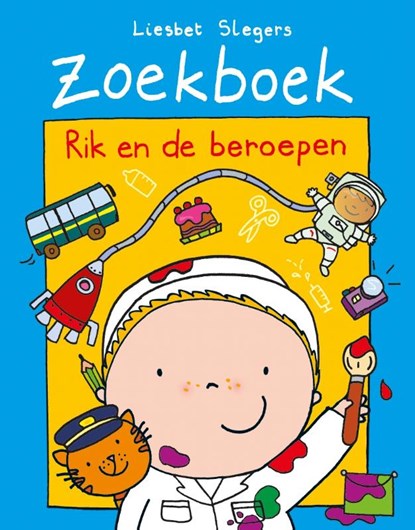 Rik en de beroepen, Liesbet Slegers - Gebonden - 9789002259784