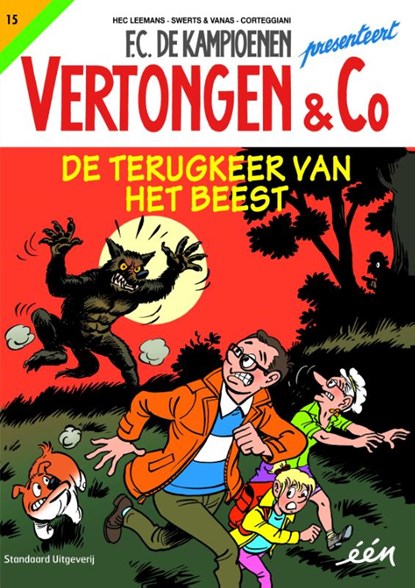 De terugkeer van het beest, Hec Leemans ; Swerts & Vanas - Paperback - 9789002260421
