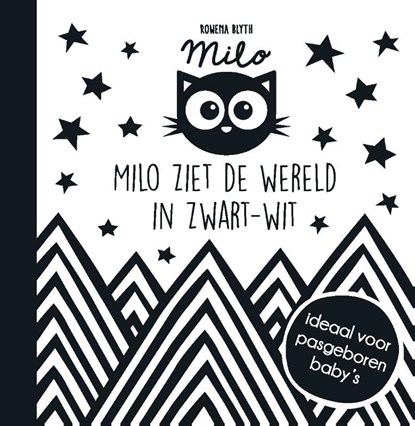 Milo ziet de wereld in zwart wit, Rowena Blyth - Gebonden - 9789002262876