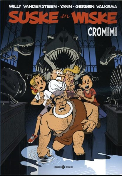Cromimi, Willy Vandersteen ; Yann ; Gerben Valkema - Paperback - 9789002263750