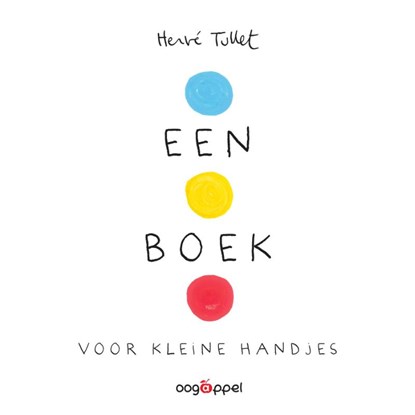 Een boek voor kleine handjes, Hervé Tullet - Gebonden - 9789002266973
