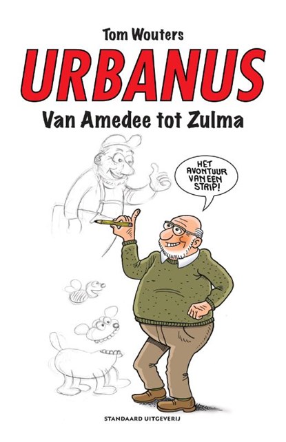 Urbanus Van Amedee tot Zulma, Tom Wouters ; Urbanus - Paperback - 9789002267772