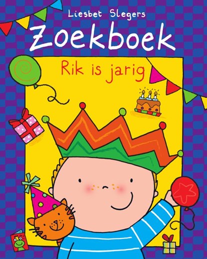 Zoekboek Rik is jarig, Liesbet Slegers - Gebonden - 9789002268113
