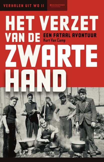 Het verzet van De Zwarte Hand, Kurt Van Camp - Paperback - 9789002268304