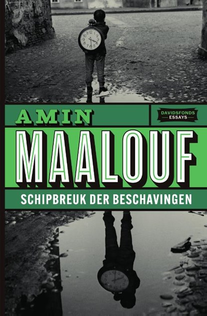 Schipbreuk der beschavingen, Amin Maalouf - Paperback - 9789002269226