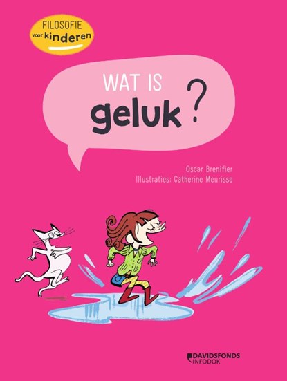 Wat is geluk ?, Oscar Brenifier - Gebonden - 9789002271120