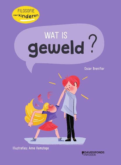 Wat is geweld ?, Oscar Brenifier - Paperback - 9789002271137